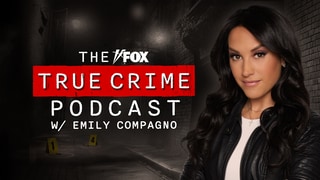 Watch The FOX True Crime Podcast w/ Emily Compagno Fox Nation Watch The FOX True Crime Podcast w/ Emily Compagno Fox Nation
